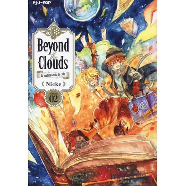 Beyond the clouds. La bambina caduta dal cielo. Vol. 2