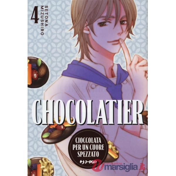 Chocolatier. Cioccolata per un cuore spezzato. Vol. 4