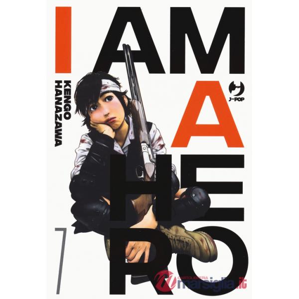 I am a hero. Nuova ediz.. Vol. 7