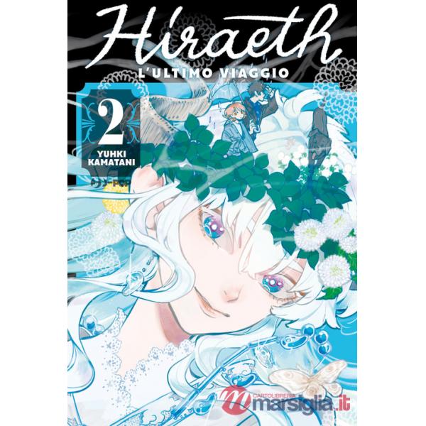 Hiraeth. L'ultimo viaggio. Vol. 2