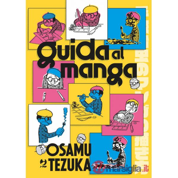 Guida al manga. Ediz. illustrata