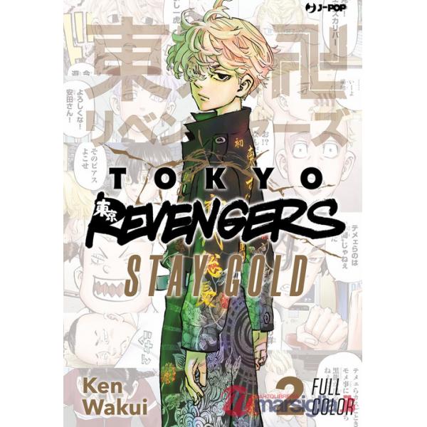 Tokyo revengers. Full color short stories. Vol. 2: Stay gold