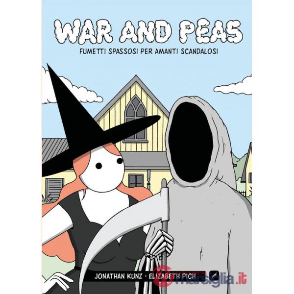 War and Peas. Fumetti spassosi per amanti scandalosi