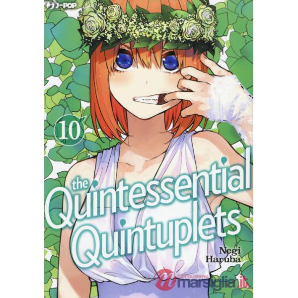 Quintessential quintuplets (The). Vol. 10