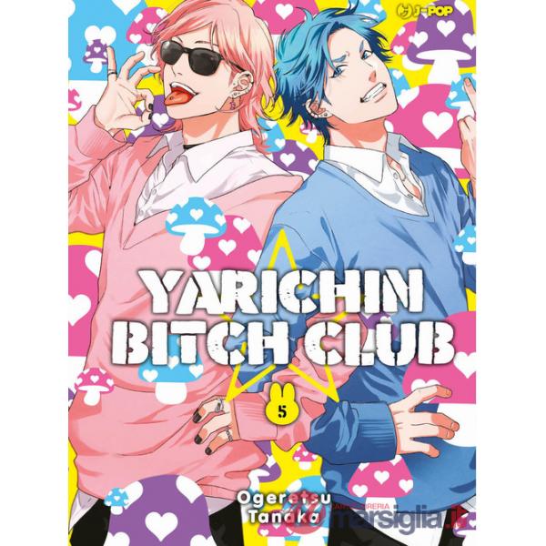 Yarichin bitch club. Vol. 5