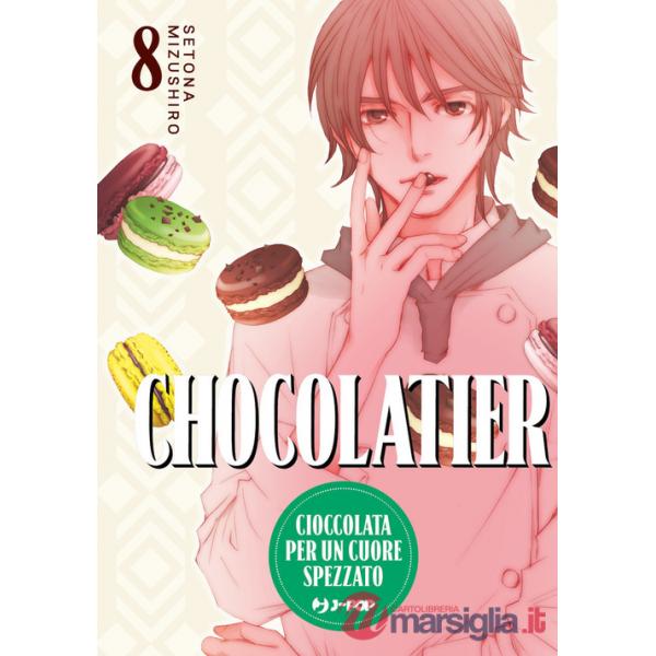 Chocolatier. Cioccolata per un cuore spezzato. Vol. 8
