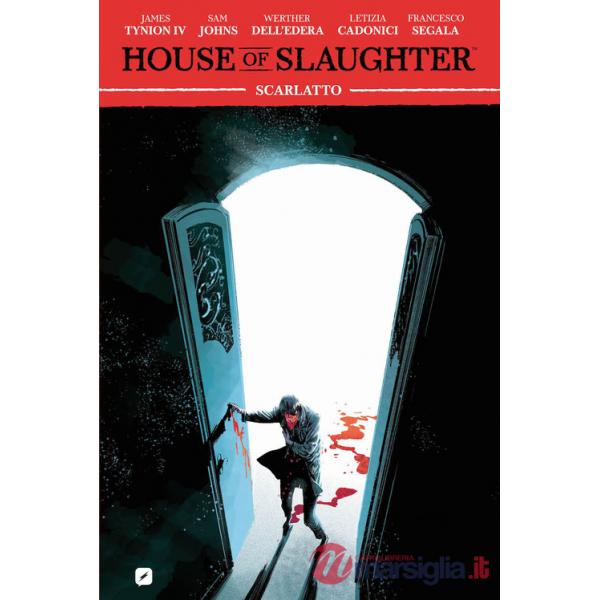 House of slaughter. Vol. 2: Scarlatto