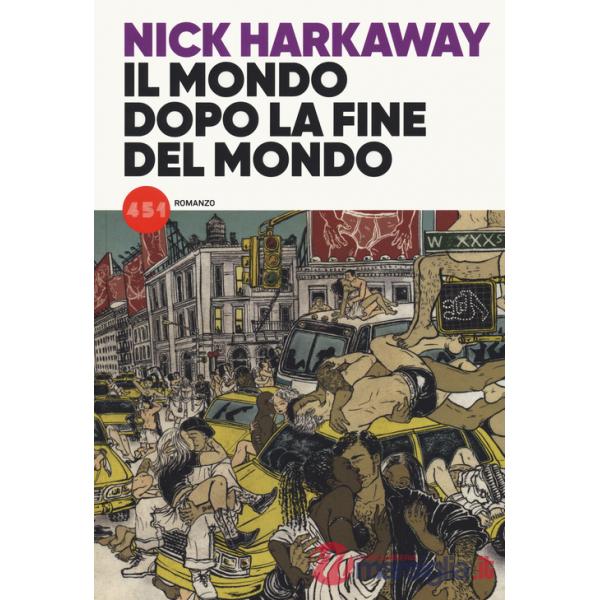 Il mondo dopo la fine del mondo