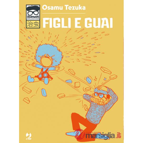 Figli e guai