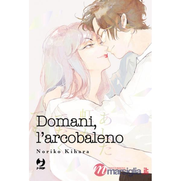 Domani, l'arcobaleno