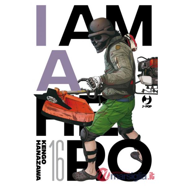 I am a hero. Nuova ediz.. Vol. 16
