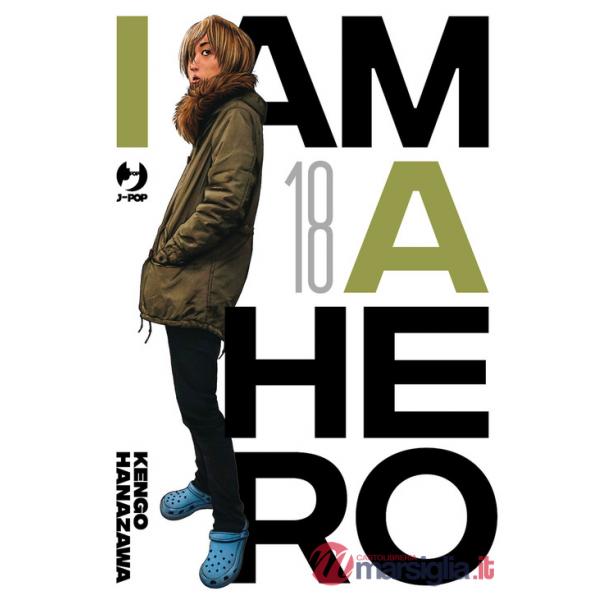 Am a hero. Nuova ediz. (I). Vol. 18