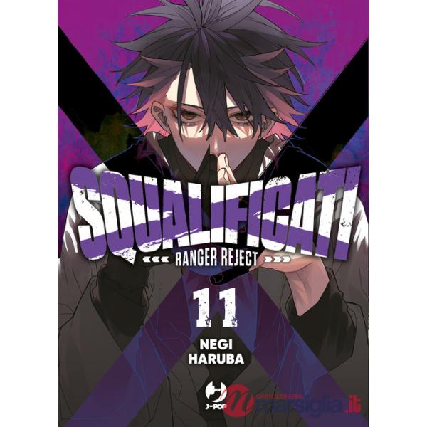 Squalificati. Ranger reject. Vol. 11