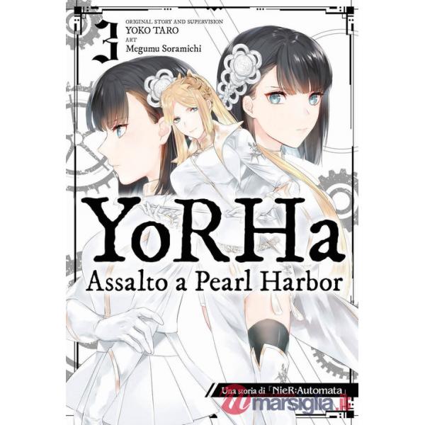 YoRHa: assalto a Pearl Harbor. Una storia di NieR:automata. Vol. 3