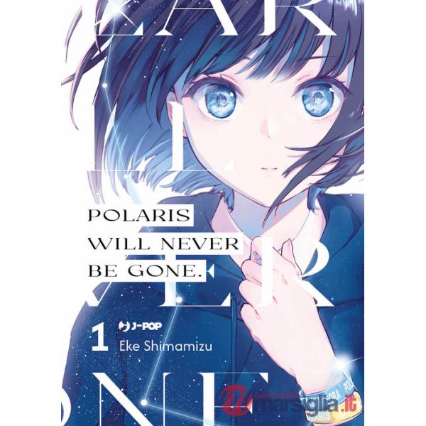 Polaris will never be gone. Vol. 1