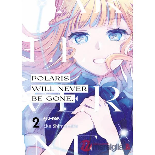 Polaris will never be gone. Vol. 2