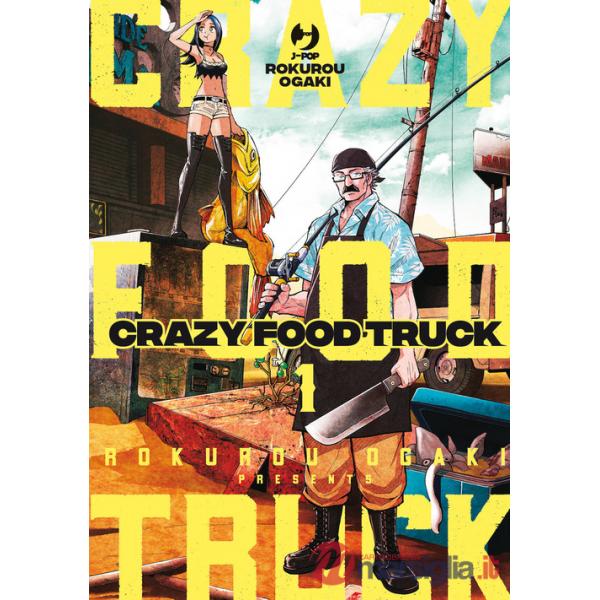 Crazy food truck. Vol. 1
