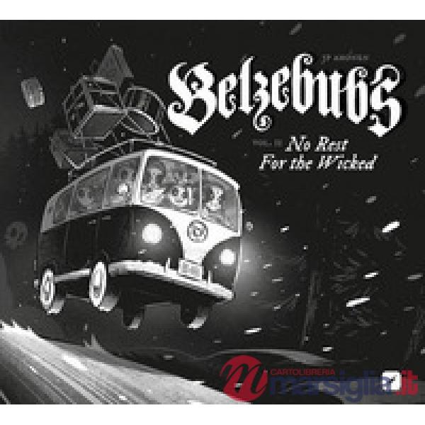 Belzebubs. Vol. 2: No rest for the wicked