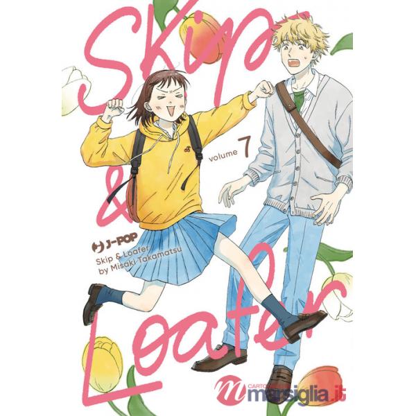 Skip & loafer. Vol. 7