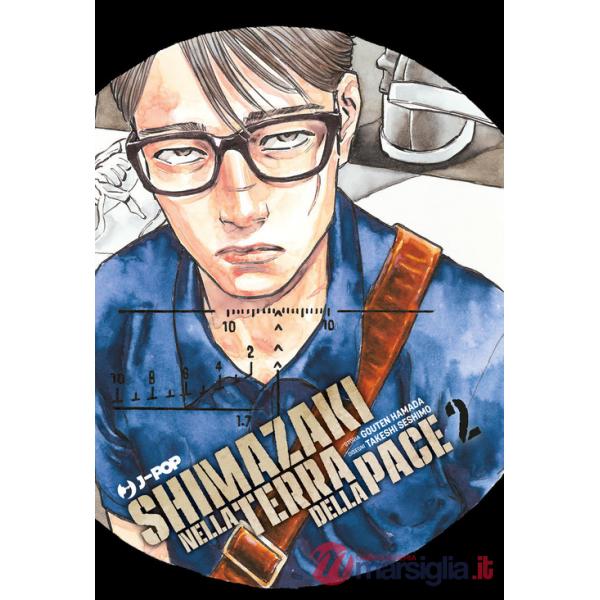 Shimazaki nella terra della pace. Vol. 2