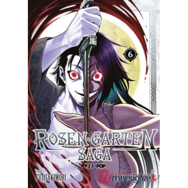 Rosen garten saga. Vol. 6