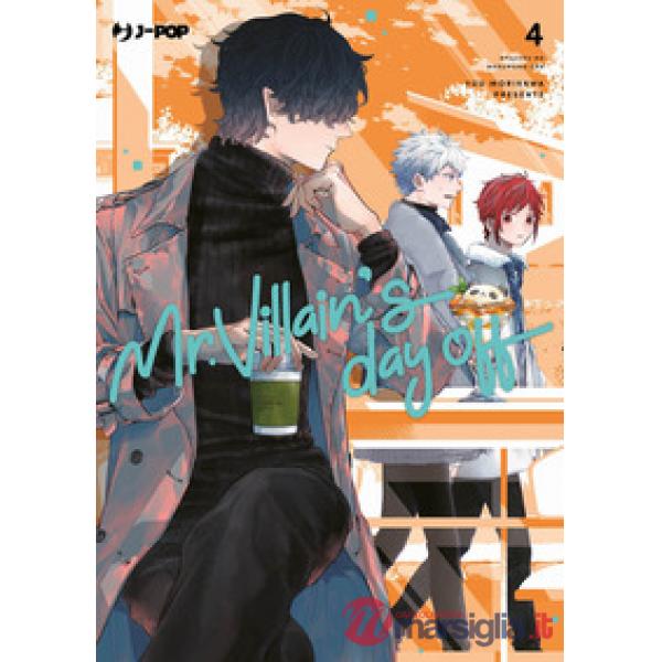 Mr. Villain's day off. Vol. 4