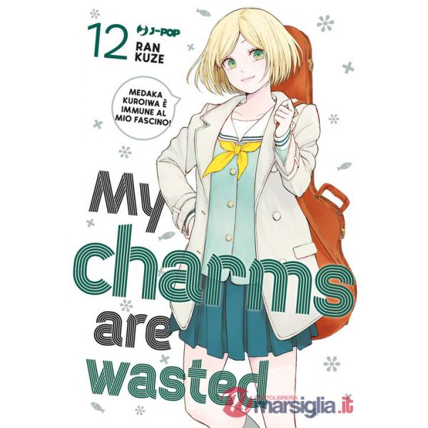 My charms are wasted. Vol. 12