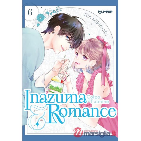 Inazuma & romance. Colpo di fulmine. Vol. 6