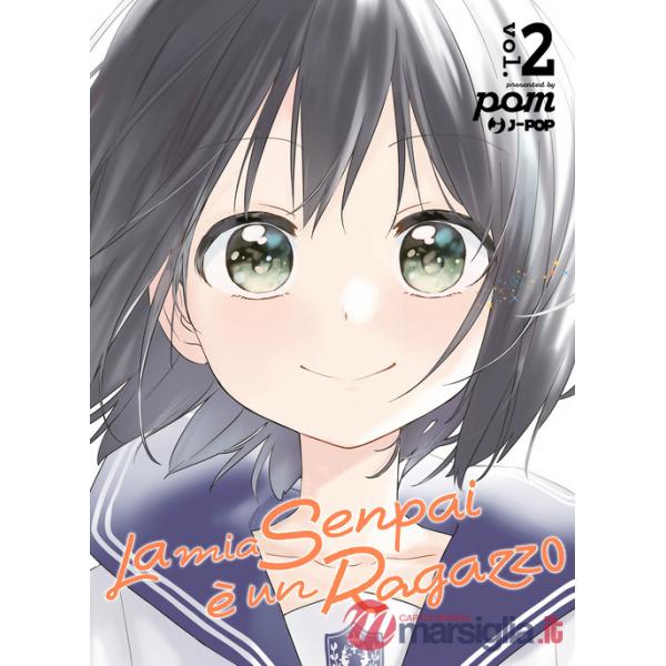 Mia senpai è un ragazzo (La). Vol. 2