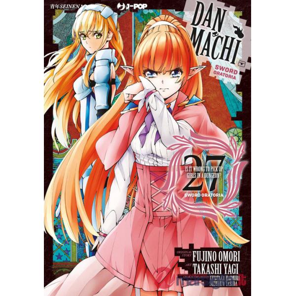 DanMachi. Sword oratoria. Vol. 27