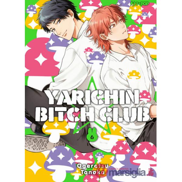 Yarichin bitch club. Vol. 6