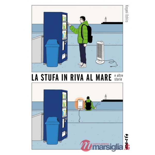 Stufa in riva al mare e altre storie (La)