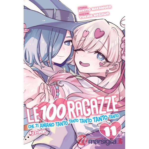 100 ragazze che ti amano tanto tanto tanto tanto tanto (Le). Vol. 11