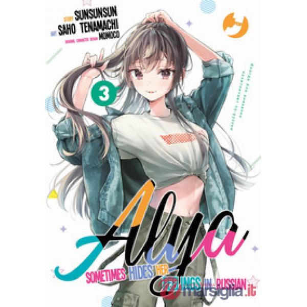 Alya sometimes hides her feelings in Russian. Vol. 3
