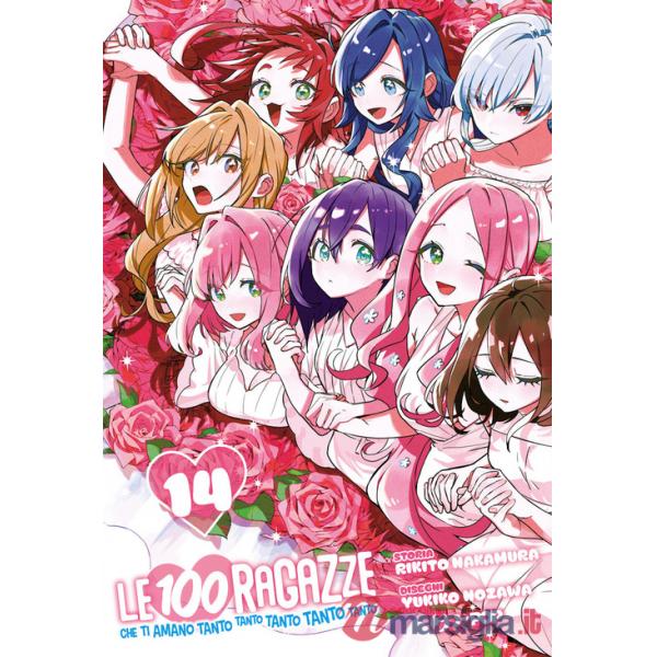 100 ragazze che ti amano tanto tanto tanto tanto tanto (Le). Vol. 14