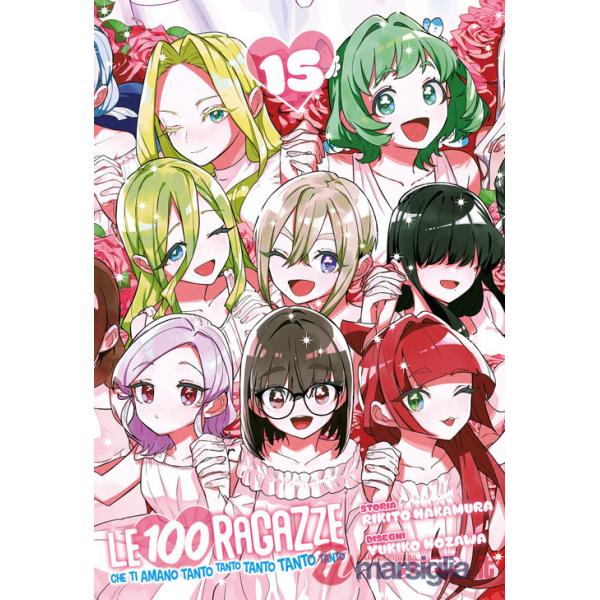 100 ragazze che ti amano tanto tanto tanto tanto tanto (Le). Vol. 15