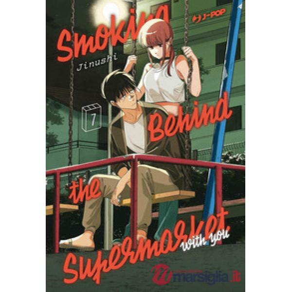 Smoking behind the supermarket with you. Vol. 7