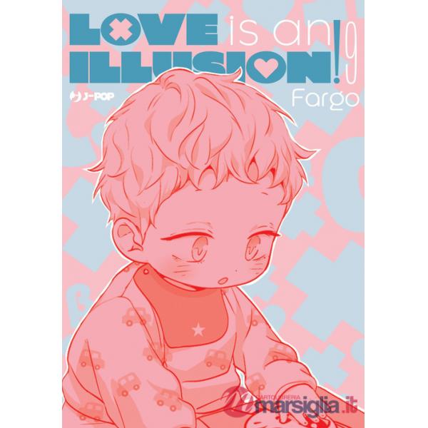 Love is an illusion!. Vol. 9
