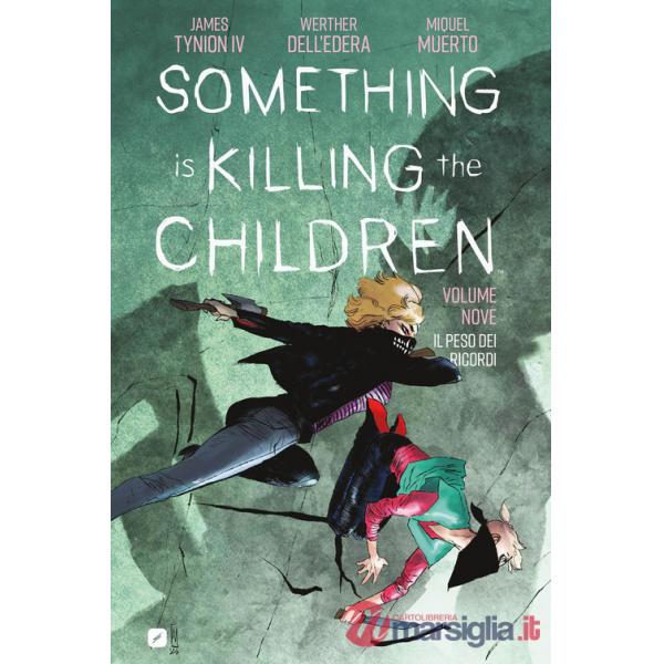 Something is killing the children. Vol. 9: Il peso dei ricordi