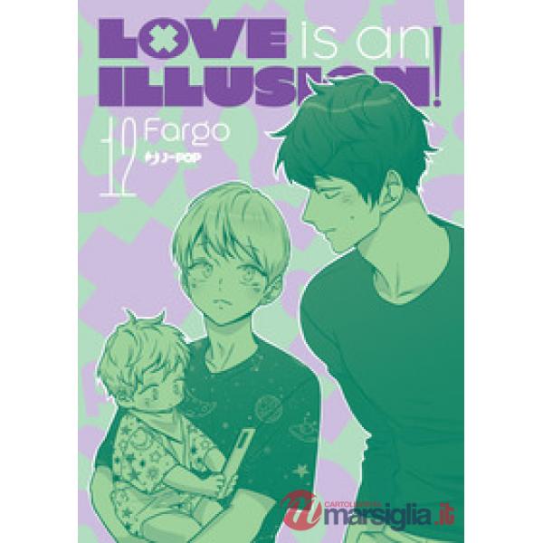 Love is an illusion!. Vol. 12