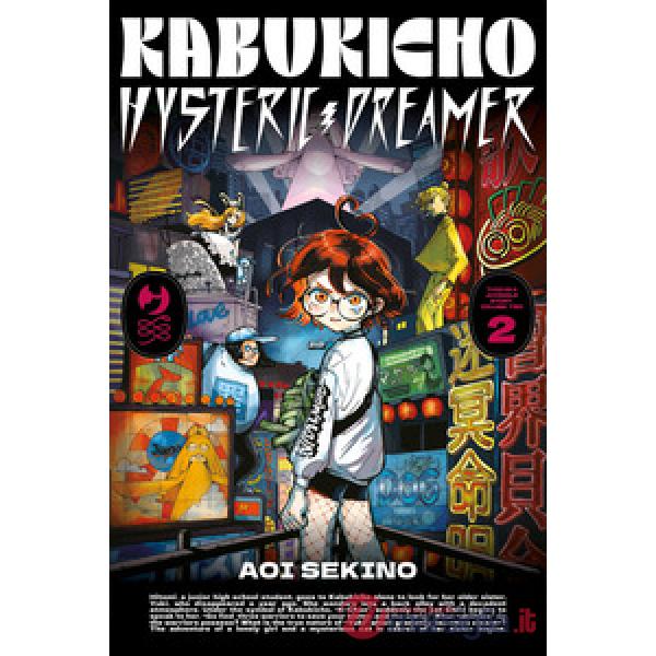 Kabukicho hysteric dreamer. Vol. 2