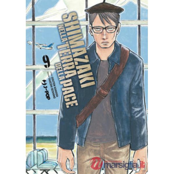 Shimazaki nella terra della pace. Vol. 9