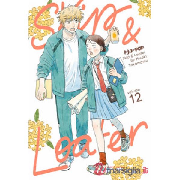 Skip & loafer. Vol. 12