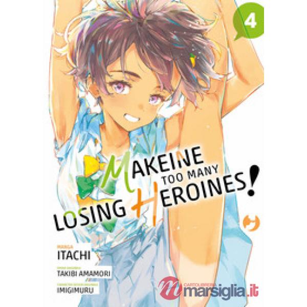 Makeine. Too many losing heroines. Vol. 4