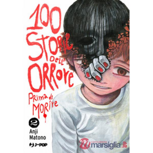 100 storie dell'orrore prima di morire. Vol. 2