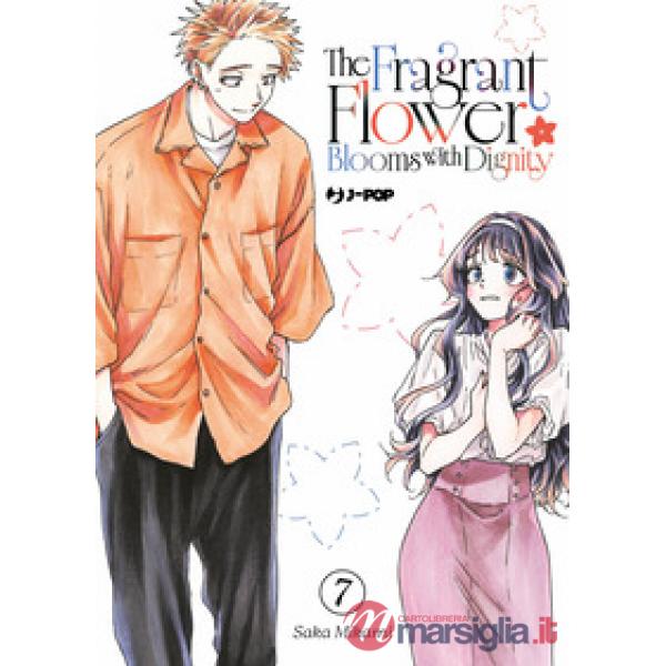 Fragrant flower blooms with dignity (The). Vol. 7