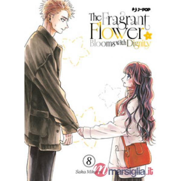 Fragrant flower blooms with dignity (The). Vol. 8