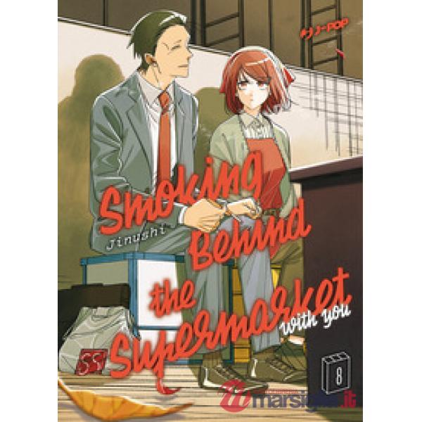 Smoking behind the supermarket with you. Vol. 8