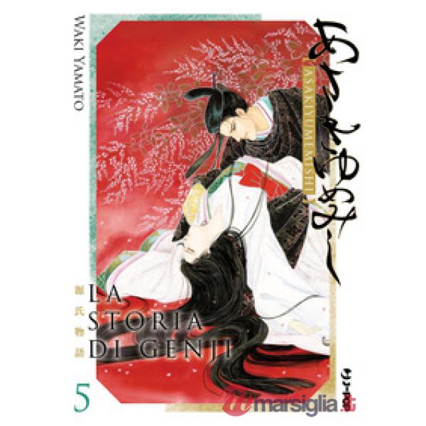 Storia di Genji. Asakiyumemishi (La). Vol. 5