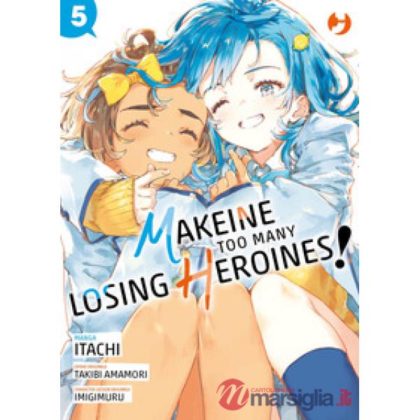 Makeine. Too many losing heroines. Vol. 5